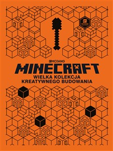 Wielka kolekcja kreatywnego budowania. Minecraft  