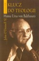 Klucz do teologii Hansa Ursa von Balthasara - John Odonnell Canada Bookstore