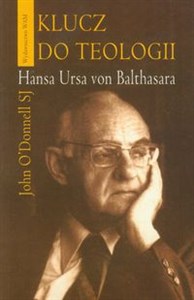 Klucz do teologii Hansa Ursa von Balthasara Canada Bookstore