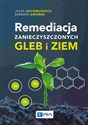 Remediacja zanieczyszczonych gleb i ziem Bookshop