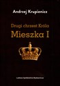 Drugi chrzest Króla Mieszka I Polish Books Canada