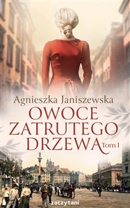 Owoce zatrutego drzewa Tom 1 pl online bookstore