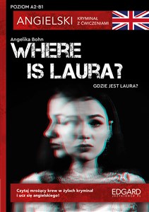 Where is Laura? Angielski Kryminał z ćwiczeniami A2-B1 bookstore
