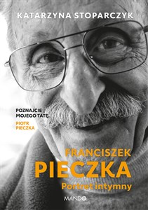 Franciszek Pieczka Portret intymny - Polish Bookstore USA