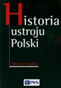 Historia ustroju Polski Polish Books Canada