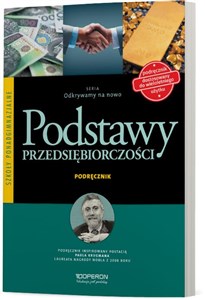 Odkrywamy na nowo Podstawy przedsiębiorczości Podręcznik Szkoła ponadgimnazjalna chicago polish bookstore