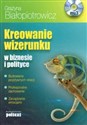 [Audiobook] Kreowanie wizerunku w biznesie i polityce Polish Books Canada