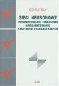 Sieci neuronowe Prognozowanie finansowe i projektowanie systemów transakcyjnych  