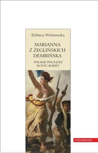 Marianna z Żeglińskich Dembińska Polskie początki buntu kobiet online polish bookstore