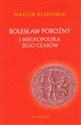 Bolesław Pobożny i Wielkopolska jego czasów in polish