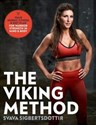 The Viking Method Your Nordic Fitness and Diet Plan for Warrior Strength in Mind and Body Bookshop