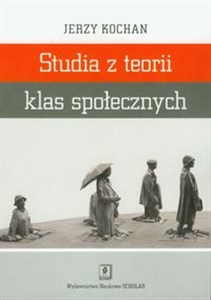 Studia z teorii klas społecznych  