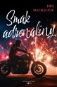 Smak adrenaliny - Ewa Maciejczuk