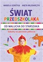 Świat przedszkolaka Od malucha do starszaka Zabawy na pierwsze półrocze Canada Bookstore