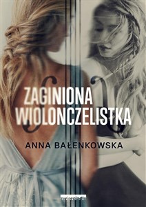 Zaginiona wiolonczelistka  