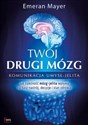 Twój drugi mózg - Dr Emeran Mayer Polish bookstore