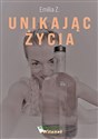 Unikając życia 