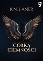 Córka ciemności - K.N Haner