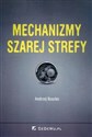Mechanizmy szarej strefy Polish bookstore