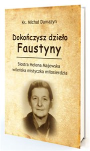 Dokończysz dzieło Faustyny  books in polish