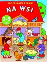 Na wsi Moje naklejanki 3-5 lat - Anna Wiśniewska Bookshop