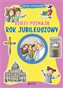 Dzieci poznają Rok Jubileuszowy (seria: Nasza wspólnota)  