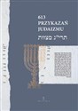 613 Przykazań Judaizmu Siedem przykazań rabinicznych i Siedem przykazań dla potomków Noacha  