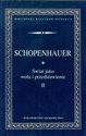 Świat jako wola i przedstawienie Tom 2 - Arthur Schopenhauer in polish