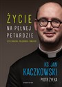 Życie na pełnej petardzie czyli wiara, polędwica, miłość Canada Bookstore