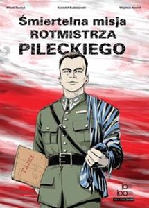 Śmiertelna misja rotmistrza Pileckiego pl online bookstore