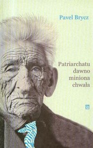 Patriarchatu dawno miniona chwała polish books in canada