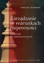 Zarządzanie w warunkach niepewności Podręcznik dla zaawansowanych to buy in Canada