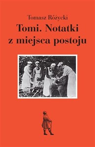 Tomi Notatki z miejsca postoju online polish bookstore