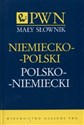 Mały słownik niemiecko-polski polsko-niemiecki  