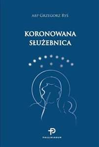 Koronowana Służebnica 