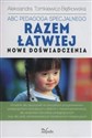 ABC pedagoga specjalnego Razem łatwiej Nowe doświadczenia buy polish books in Usa
