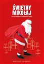 Świetny Mikołaj czyli jak zarabiać w czerwonym kubraku. Polish Books Canada