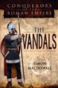 Conquerors of the Roman Empire: The Vandals pl online bookstore