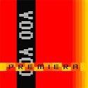 Premiera  - Voo Voo