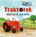 Traktorek marzy o lataniu - Polish Bookstore USA