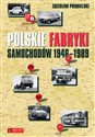 Polskie fabryki samochodów 1946-1989 - Zdzisław Podbielski