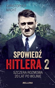 Spowiedź Hitlera 2 Szczera rozmowa po 20 latach bookstore