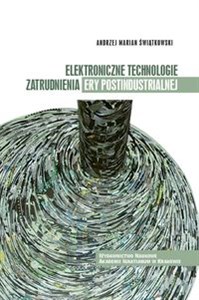 Elektroniczne technologie zatrudnienia ery postindustrialnej in polish