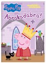 Peppa Pig Magiczne opowieści Abrakadabra - Opracowanie Zbiorowe