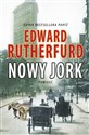 Nowy Jork  - Edward Rutherfurd  