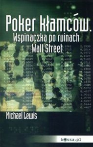 Poker kłamców Wspinaczka po ruinach Wall Street books in polish