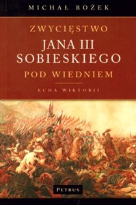 Zwycięstwo Jana III Sobieskiego pod Wiedniem - Polish Bookstore USA