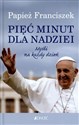 Pięć minut dla nadziei Myśli na każdy dzień Polish bookstore