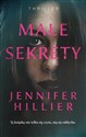 Małe sekrety - Jennifer Hillier