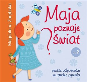 Maja poznaje świat część 2 proste odpowiedzi na trudne pytania chicago polish bookstore